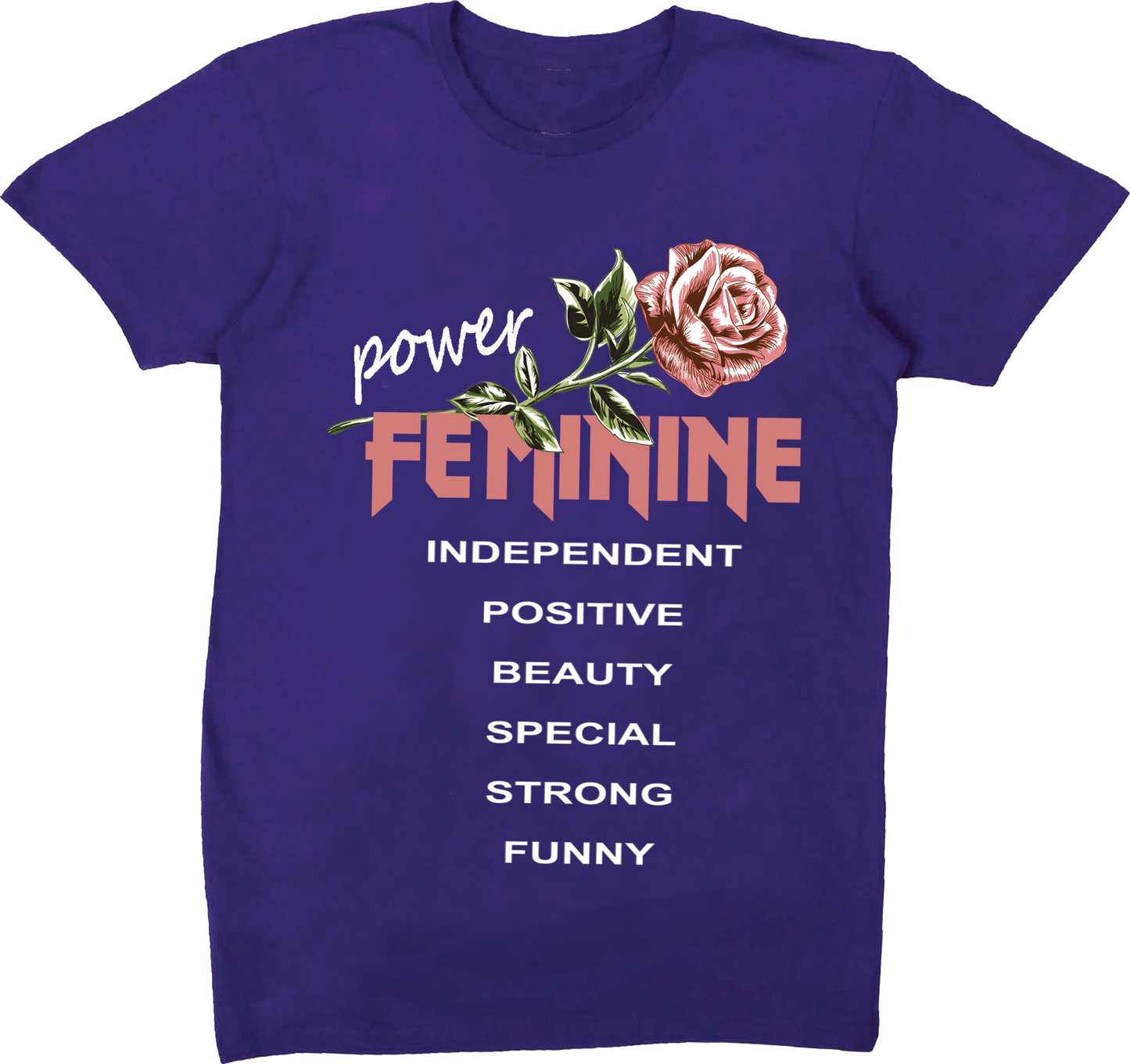 "Feminine Power" T-Shirt