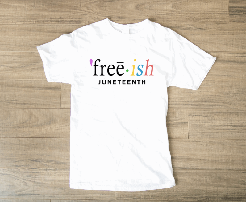 FREE -ish Juneteenth